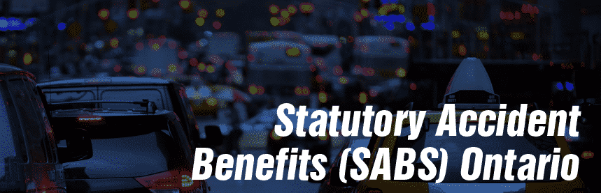 Statutory Accident Benefits (SABS) Ontario