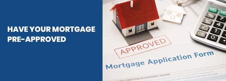 Have Your Mortgage Pre-Approved