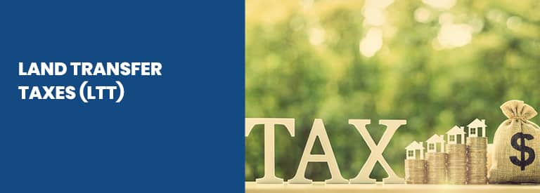 Land Transfer Taxes (LTT)