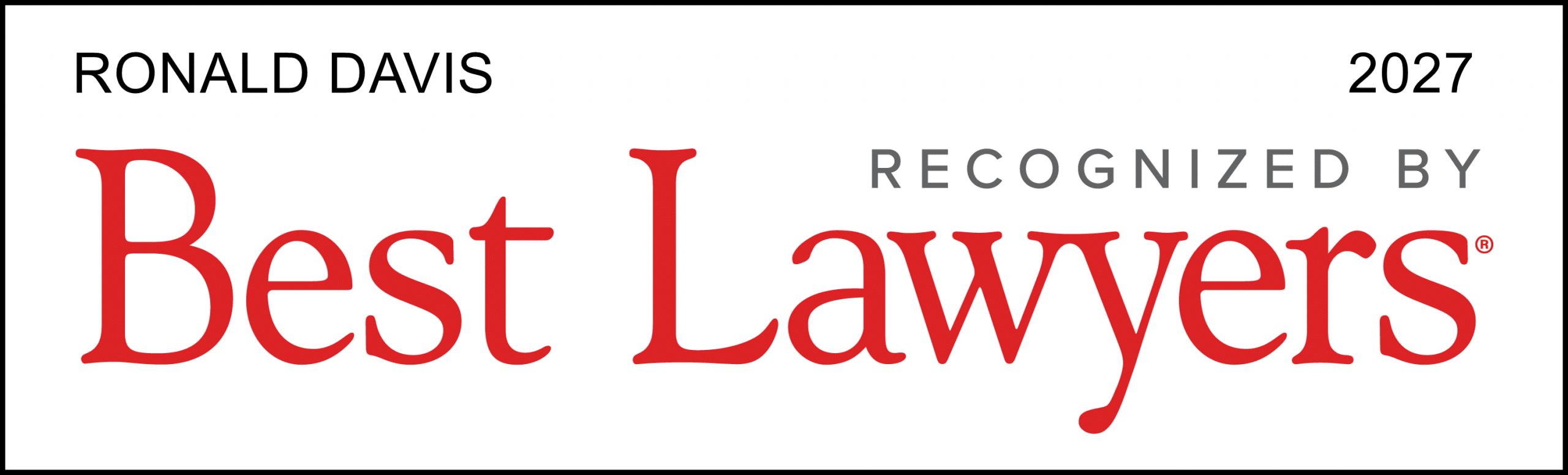 Recognized by Best Lawyers &mdash; Ronald Davis, 2027